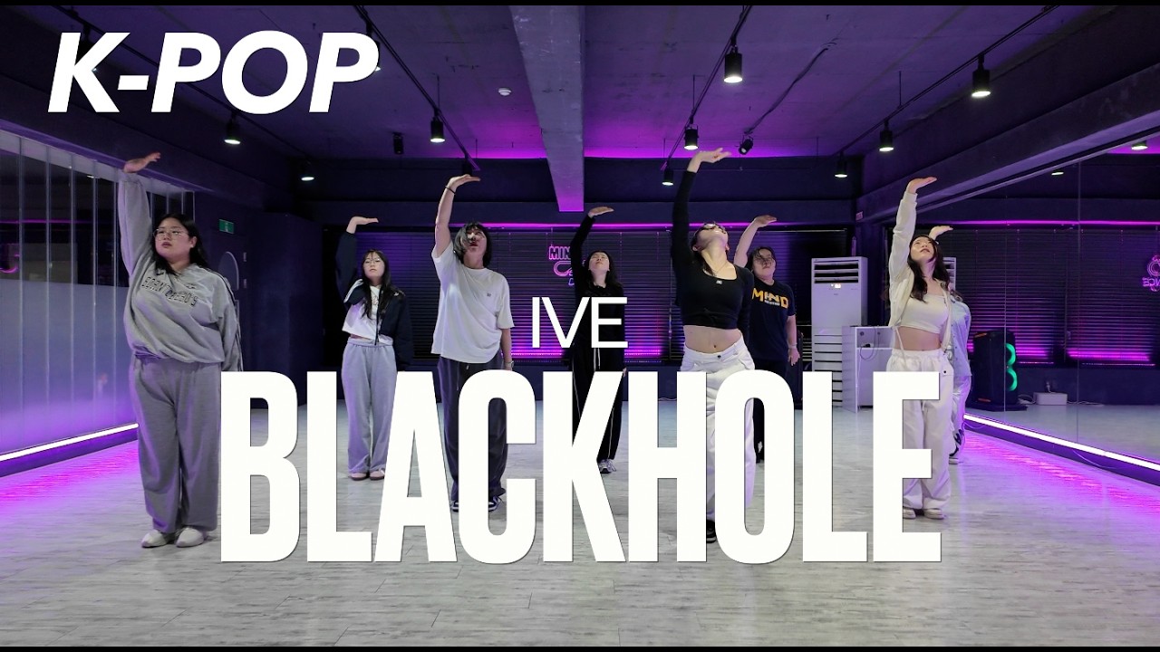 K-POP 방송댄스 | 기초취미 PM 9:00 화목 | 아이브 IVE - Blackhole | 안산댄스학원 마인드댄스 중앙점