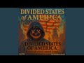 Divided States Of America mp3
