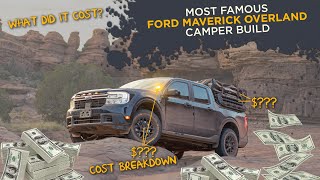 Ford Maverick Overland Camper Price Breakdown | What it actually cost? | Most Famous Maverick on IG