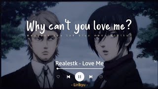 Realestk - Love Me (Lyrics | IndoSub) TikTok 'Baby, why can’t you love me