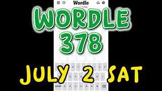 Wordle 378 July 2 Saturday | Starting Word SHAPE ⬜️⬜️⬜️⬜️🟨