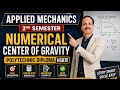 Applied Mechanics, 2nd Semester Numerical Center of Gravity, Polytechnic Diploma HSBTE