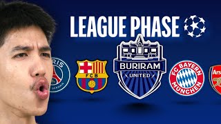 " บุรีรัมย์ ยูไนเต็ด " ไปแข่ง UCL (LEAGUE PHASE) | FC26