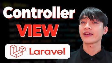 Khóa học Laravel Framework - Bài 12: Controller và View
