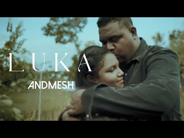 ANDMESH - LUKA (OFFICIAL MUSIC VIDEO) class=