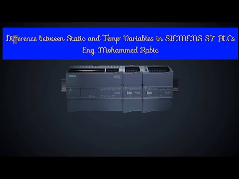 TIA Portal : Difference between Static and Temp Variables in SIEMENS S7 PLCs