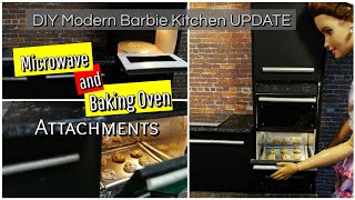 DIY Modern Barbie Kitchen UPDATE | Microwave Baking Oven Attachments | Miniature Kitchen