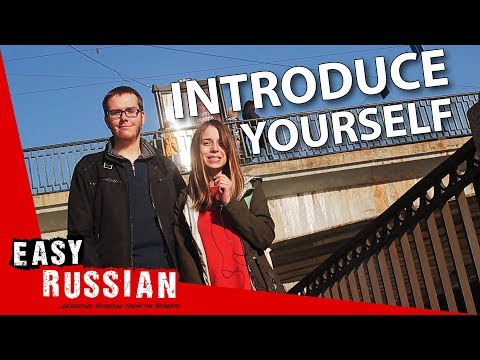 How to introduce yourself in Russian? | Easy Russian 20