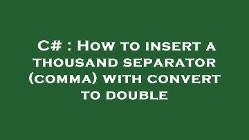 C# : How to insert a thousand separator (comma) with convert to double