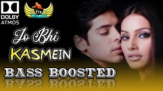 Jo Bhi Kasmein | 🔊 BASS BOOSTED 🔊 | Raaz 2002 | #Hindi Song | Dolby Hindi Song