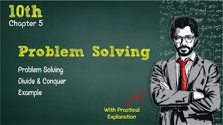 Problem Solving | Divide and Conquer | Function | Chapter 5 | Functions | 10th Class | New Book
