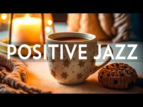 Positive Jazz - Relaxing Sweet Piano Jazz Music & March Bossa Nova for study, work, focus