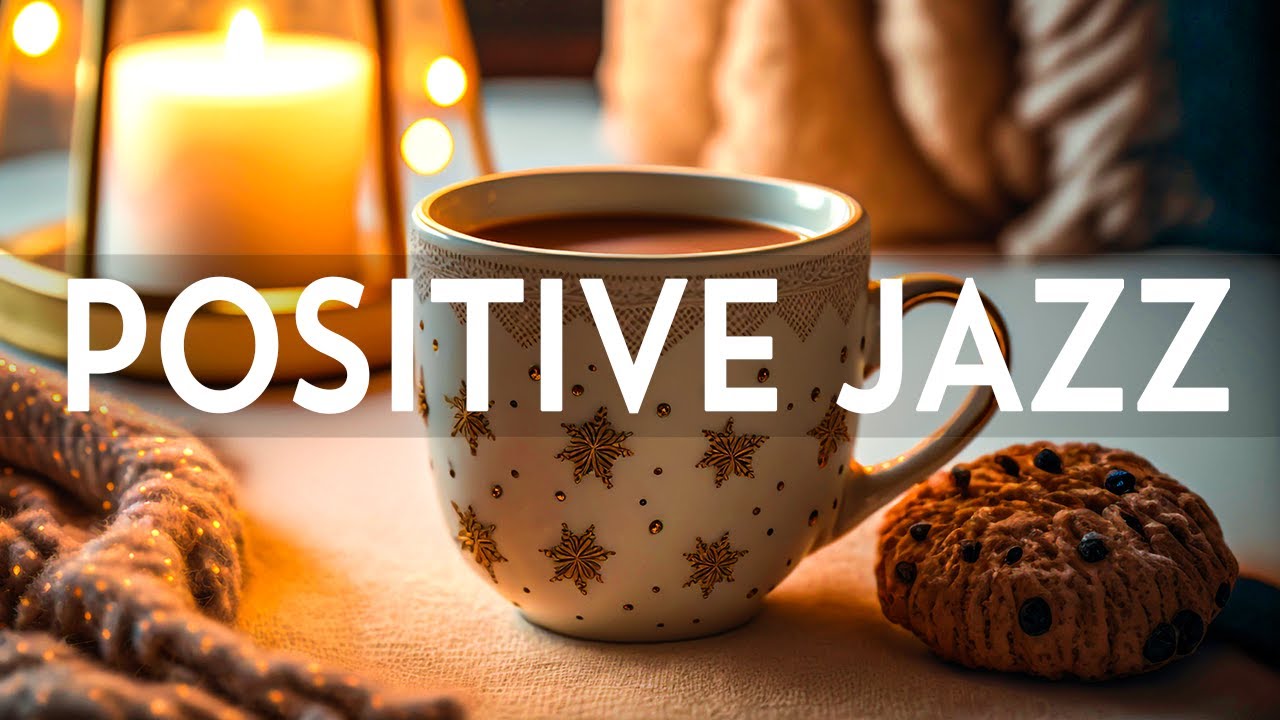 ⁣Positive Jazz - Relaxing Sweet Piano Jazz Music & March Bossa Nova for study, work, focus