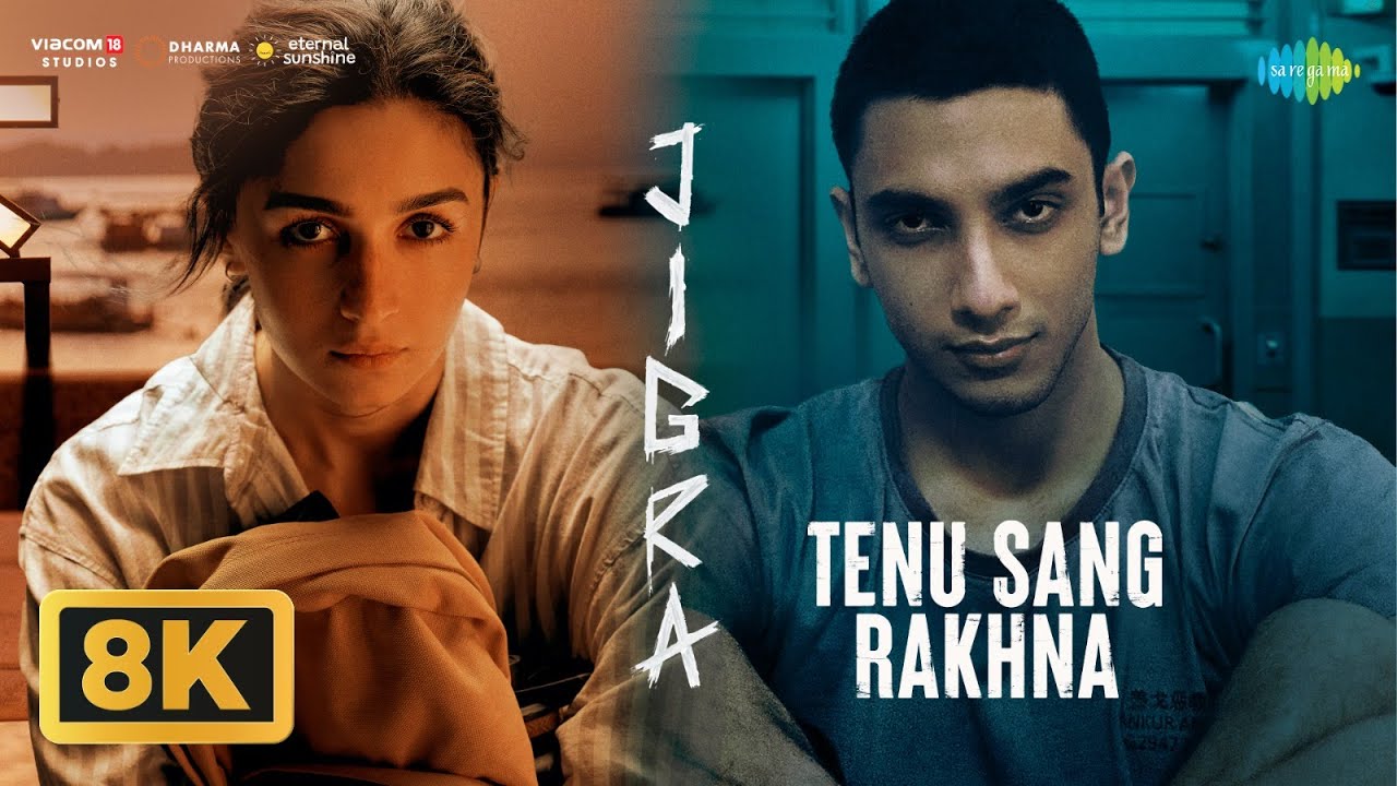 Tenu Sang Rakhna - 8K Video | Jigra | Alia Bhatt | Vedang Raina | Arijit Singh | Anumita | Achint T