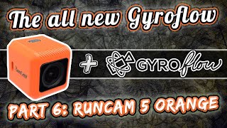 The NEW Gyroflow 1.0.0 (Part 6: Stabilize Runcam 5 Orange) screenshot 1