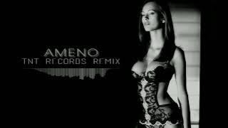 ERA - Ameno (TNT Records Remix)