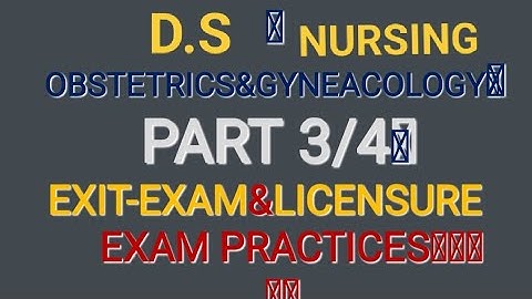 OBSTETRICS&GYNECOLOGY EXIT/LICENSURE-EXAM PRACTICES PART 3/4 @DSNursing #coc #nursing #pediatrics