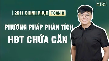 Toán 9 | Phương pháp: Phân tích hằng đẳng thức trong căn
