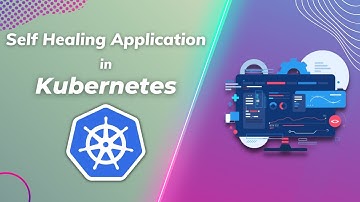 Step-by-Step LIVE Tutorial: How Create Self-Healing Applications in Kubernetes? | Whizlabs