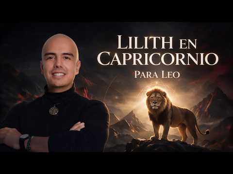 Lilith in Capricorn for Leo ♌ | Ego Blocks and Your Personal Power