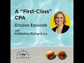 Uncommon Summer Ep 6: A 'First-Class' CPA: Katherina Richard