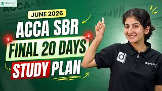 ACCA SBR 20 Days Study Plan | 2 Revisions + 3 Mock Tests Strategy 🔥 | ArivuPro