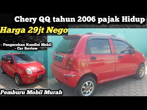 Chery Qq Tahun 2006 Harga 29jt Nego Pemburu Mobil Murah Jual Mobil Bekas Harga Murah Review Youtube