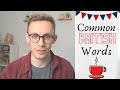 9 Very British Words &amp; How to Pronounce Them