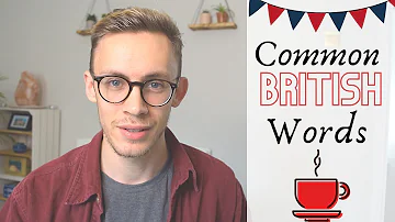 9 Very British Words & How to Pronounce Them