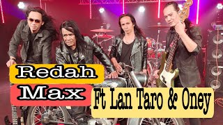 REDAH - MAX Feat LAN TARO & ONEY