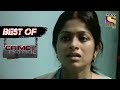 Best Of Crime Patrol - Unforgivable Offence - Full Episode