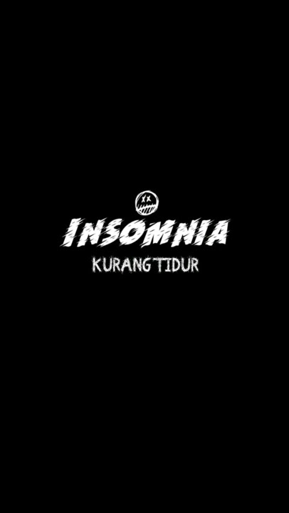 Dj.INSOMNIA( kurang tidur)