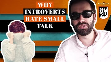 Why Introverts Hate Small Talk | The Matt Walsh Show Ep. 71