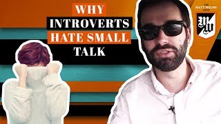 Why Introverts Hate Small Talk | The Matt Walsh Show Ep. 71