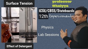 Activity: Surface Tension Effect of Detergent | 12th Physics Lab Practical Expt | Professorbhaiyya
