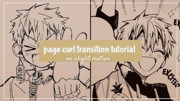 page curl transition tutorial | Alight motion