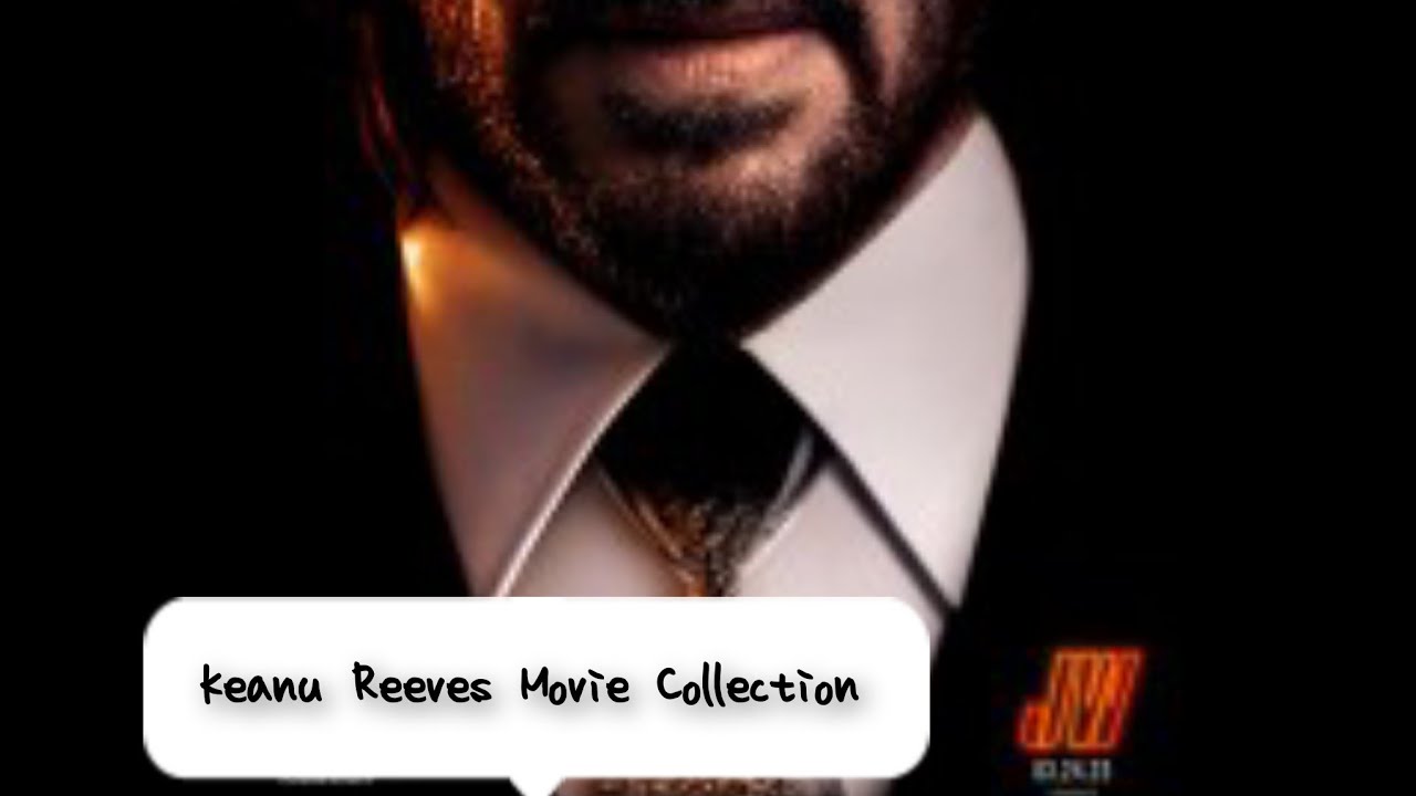 Keanu Reeves Movie Collection - YouTube