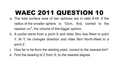 WAEC 2011 Mathematics Theory Question 10