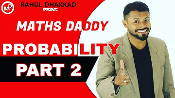 Conditional Probability | Maths Daddy | Part 2 | CBSE | ISC | Rahul Dhakad