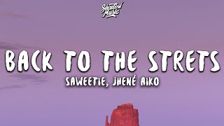 Saweetie - Back To The Streets (Lyrics) ft. Jhené Aiko