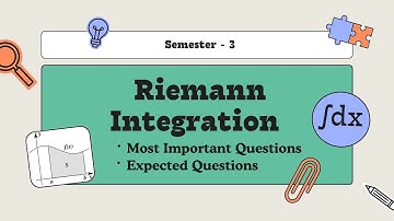 Riemann Integration | Most Important Questions | Expected Questions | Sem 3 | DU