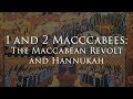 Be the Maccabee!!!! The Maccabean Revolt for Catholics Today