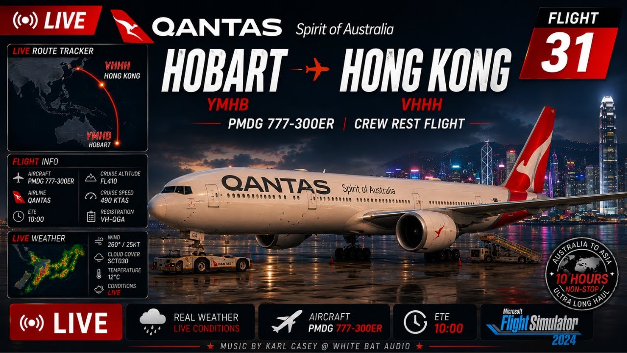 Qf31 🔴 LIVE | QF31 Crew Rest Flight ️ Hobart to Hong Kong | QANTAS 777 Long ...