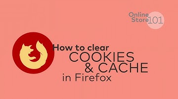 Clearing Cache and Cookies in Firefox