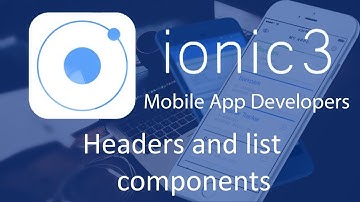 Ionic 3 Tutorials #4 Headers and list components