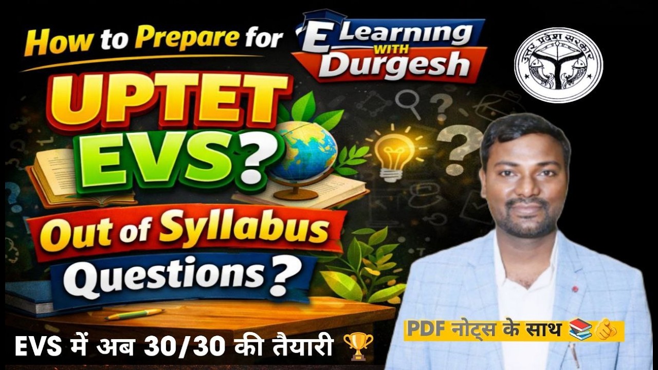 UPTET 2026 EVS Full Strategy  NCERT/UP SCERT Based Preparation | Out of Syllabus Questions Ka Sach!
