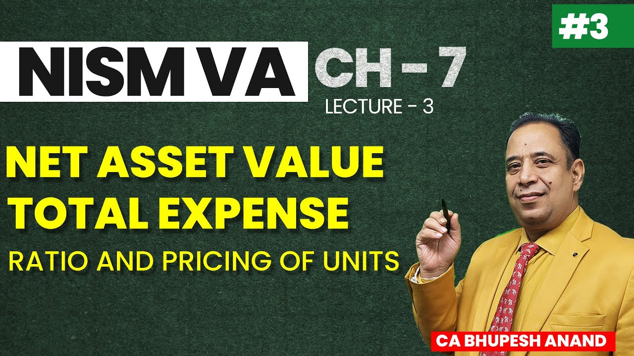 NISM VA | CH-7 Net Asset Value & Total Expanse Lec 3 | Mutual Fund Exam ...
