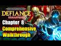 Chapter 8 Defiance Remastered Walkthrough
