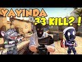 YAYINDA 33 KILL ALMAK? (CS GO Türkçe Rekabetçi)