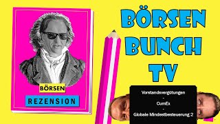 Börsen Bunch TV (vom 15.07.2021) - DSW-Vorstandsvergütungsstudie 2021 | Hanno Berger Verhaftung